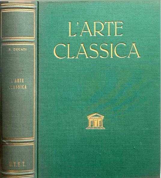 L'arte classica - Pericle Ducati - copertina