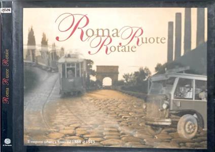 Roma ruote rotaie - copertina