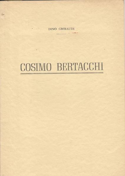 Cosimo Bertacchi - Dino Gribaudi - copertina