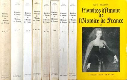 Histoires d'amour de l'histoire de France vol 1 a 8 - copertina