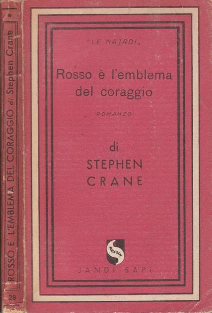 Rosso è l'emblema del coraggio - Stephen Crane - copertina