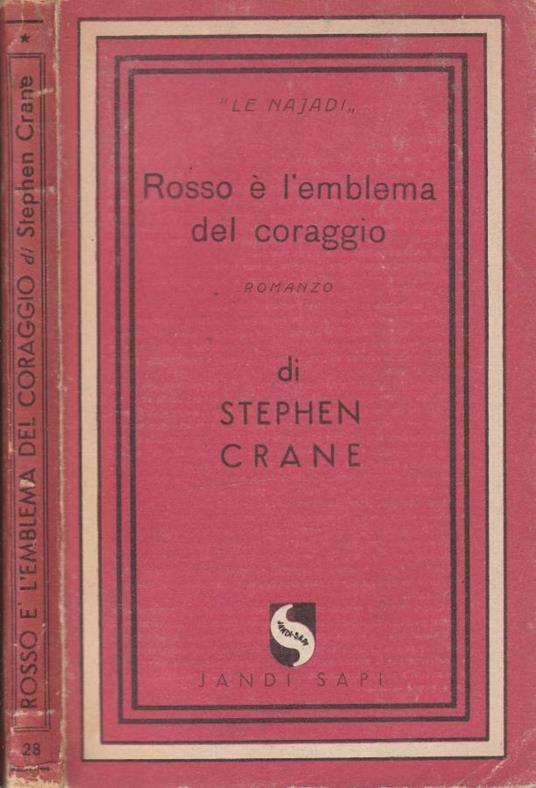 Rosso è l'emblema del coraggio - Stephen Crane - copertina