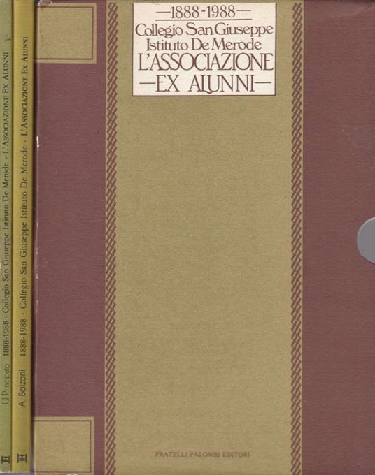 Collegio San Giuseppe Istituto De Merode 1888-1988 - copertina