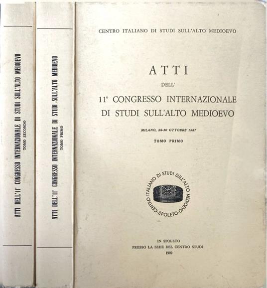 Atti dell'11 Congresso Internazionale di studi sull'Alto Med - copertina