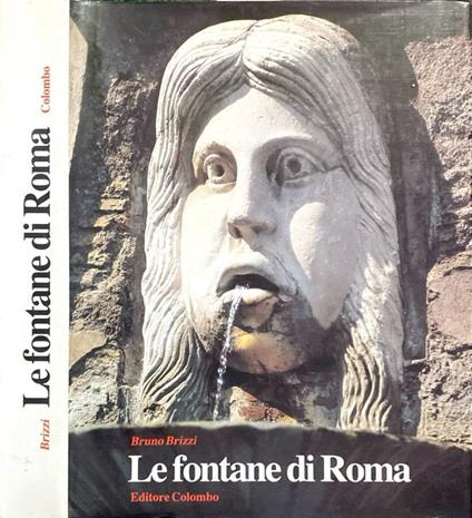 le fontane di Roma - Bruno Brizzi - copertina