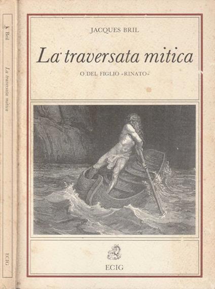 La traversata mitica - Jacques Bril - copertina