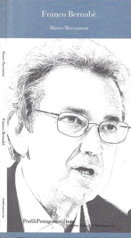 Franco Bernabè - Mauro Marcantoni - copertina