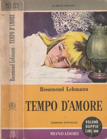 Tempo d'amore - Rosamond Lehmann - copertina