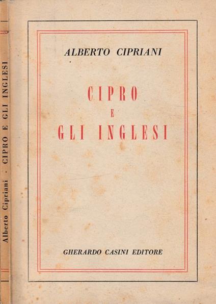 Cipro e gli inglesi - Alberto Cipriani - copertina
