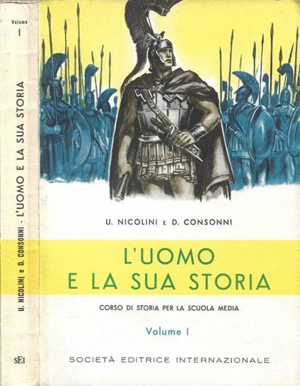 L'Uomo e la Sua Storia. Corso di Storia per la Scuola Media - copertina