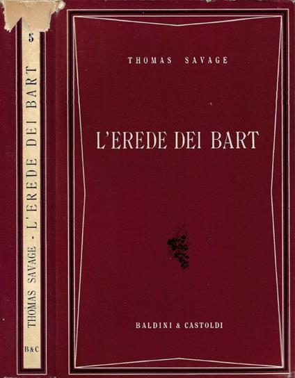 L'Erede dei Bart - Thomas Savage - copertina