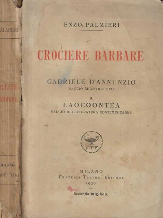 Crociere barbare I- Gabriele D'Annunzio II- Laocoontea - copertina
