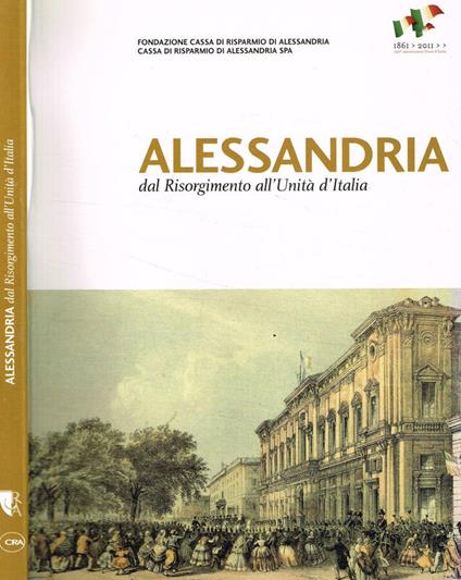Alessandria dal risorgimento all'Unità d'Italia - copertina