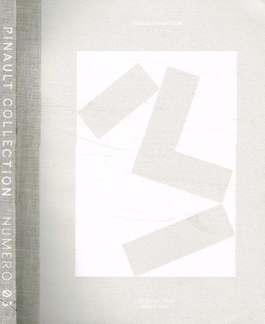 Pinault collection. Numero 3, ottobre 2014-marzo 2015 - copertina