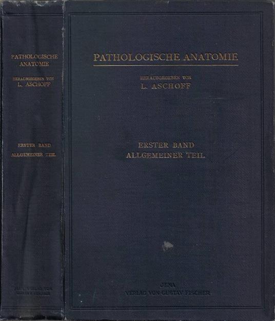 Pathologische Anatomie. Ein Lehrbuch fur Studierende und Arz - copertina