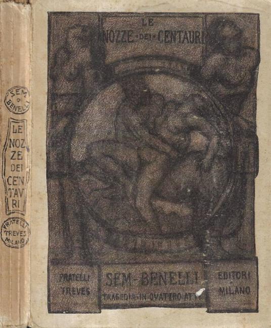 Le nozze dei centauri - Sem Benelli - copertina