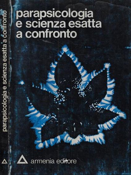 Parapsicologia e scienza esatta a confronto - copertina