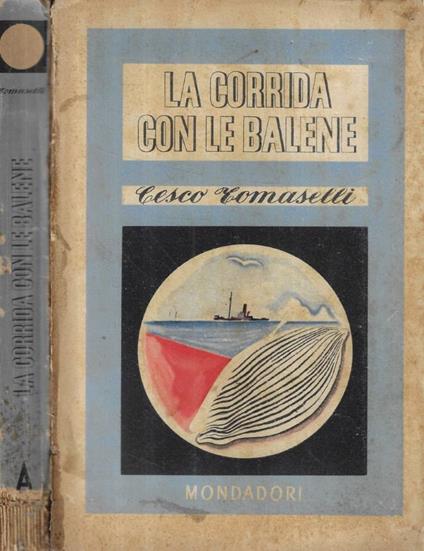 La corrida con le balene - Cesco Tomaselli - copertina