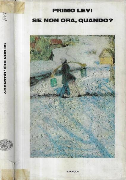 Se non ora, quando? - Primo Levi - copertina