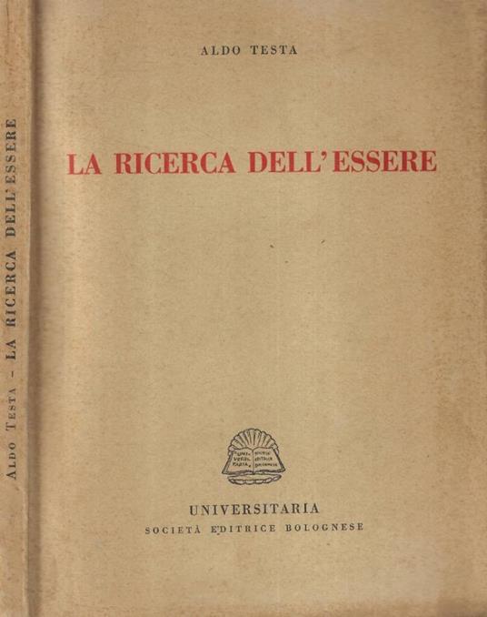 La ricerca dell'essere - Aldo Testa - copertina