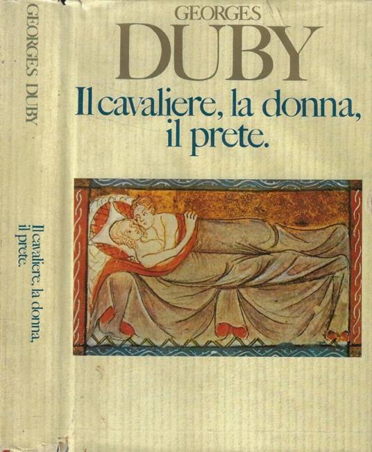 Il cavaliere, la donna, il prete - Georges Duby - copertina