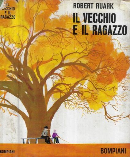 Il vecchio e il ragazzo - Robert Ruark - copertina