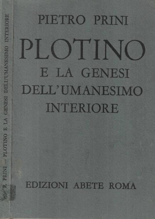 Plotino e la genesi dell'umanesimo interiore - Pietro Prini - copertina