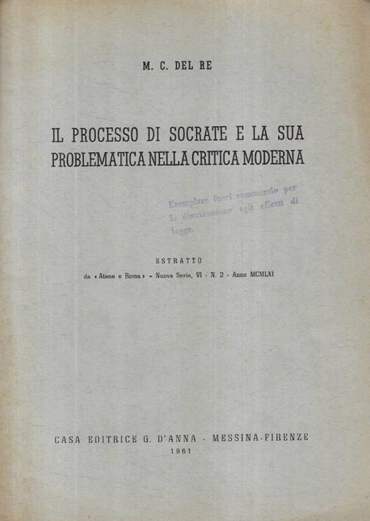 Il processo di Socrate e la sua problematica nella critica m - copertina