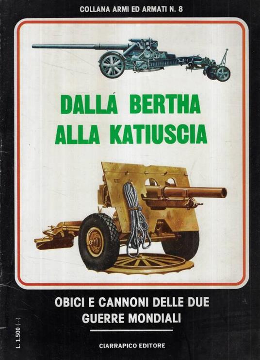Dalla Bertha alla Katiuscia - copertina