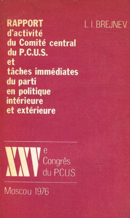 Rapport d'activité du Comité central du P.C.U.S.et takes imm - copertina