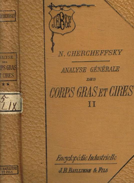 Analyse générale des corps gras et cires organiques tomo II - copertina
