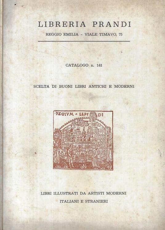 Catalogo n. 141: Scelta di buoni libri antichi e moderni- Li - copertina