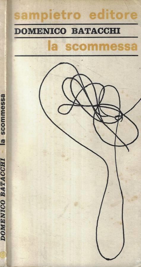 La scommessa - Domenico Batacchi - copertina