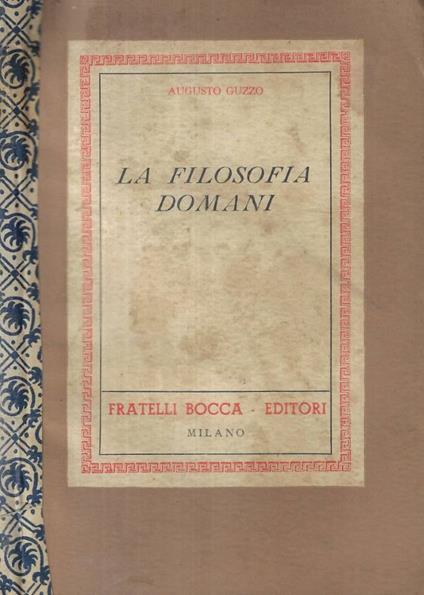 La filosofia domani - Augusto Guzzo - copertina