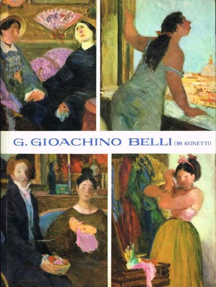 16 sonetti di Giuseppe Gioachino Belli illustrati da Livio A - copertina