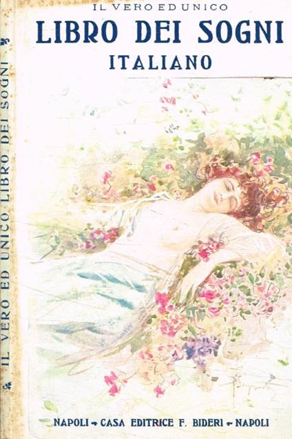 Il vero ed unico libro dei sogni italiano ossia la vera chia - copertina
