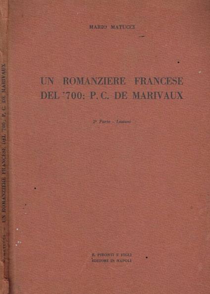Un romanziere francese del '700 P.C.De Marivaux - copertina