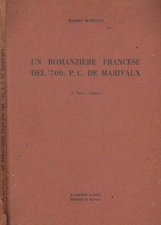 Un romanziere francese del '700 P.C.De Marivaux - copertina