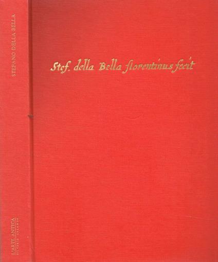 Stefano Della Bella. Firenze 1610-1664 - copertina