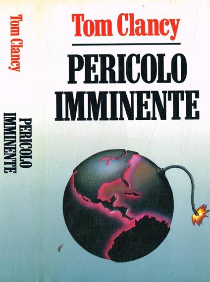 Pericolo imminente - Tom Clancy - copertina