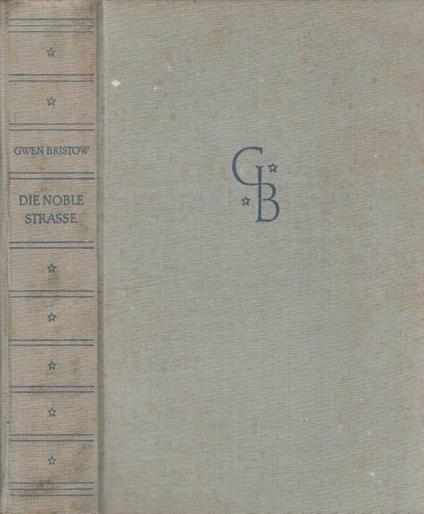 Die noble strasse - Gwen Bristow - copertina
