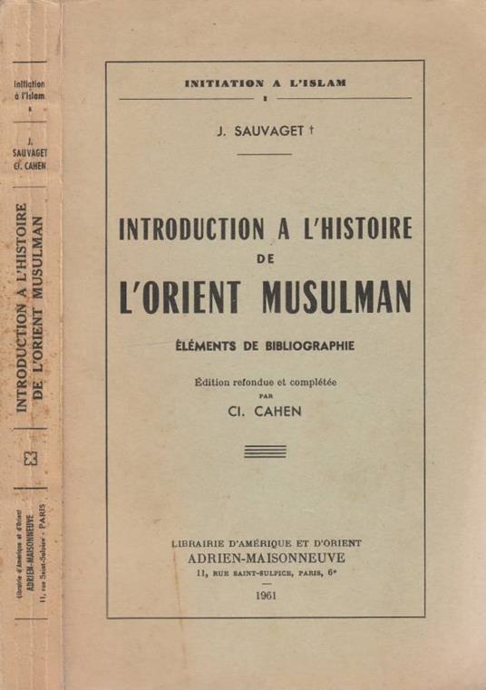Introduction a l'histoire de l'orient musulman - copertina