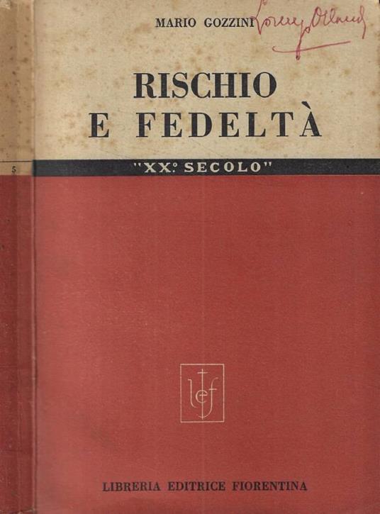 Rischio e fedeltà - Mario Gozzini - copertina