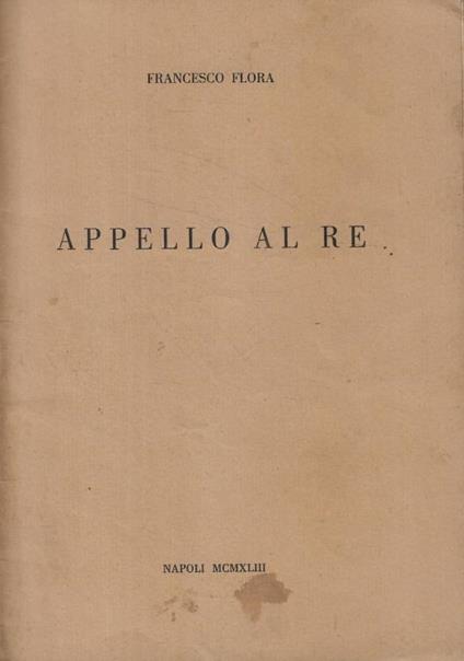 Appello al re - Francesco Flora - copertina