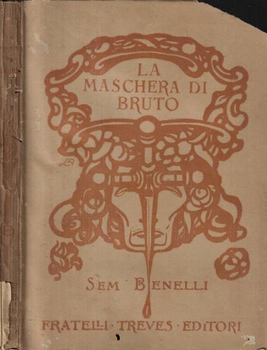 La maschera di Bruto - Sem Benelli - copertina