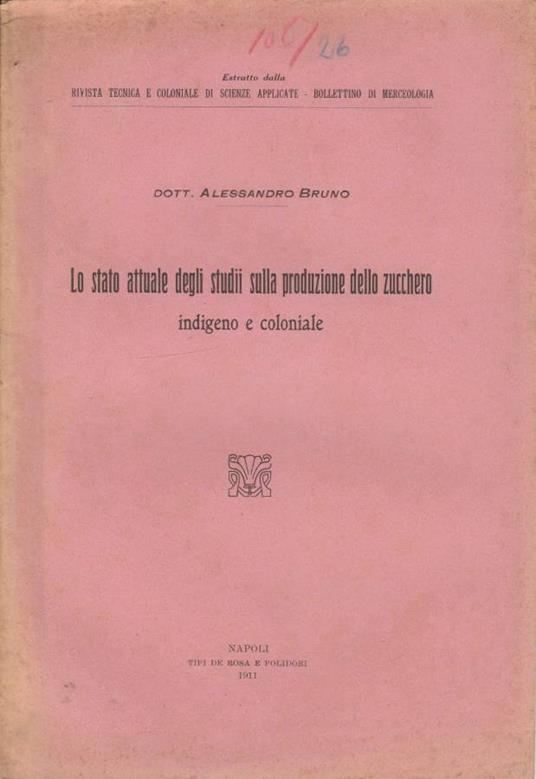 Lo stato attuale degli studii sulla produzione dello zuccher - copertina
