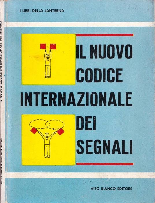 Il nuovo codice internazionale dei segnali - copertina