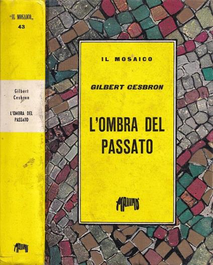 L'ombra del passato - Gilbert Cesbron - copertina