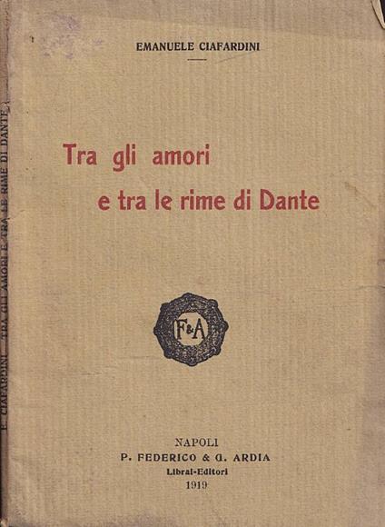 Tra gli amori e tra le rime di Dante - copertina
