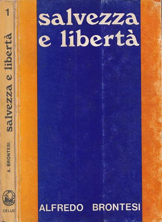 Salvezza e libertà - Alfredo Brontesi - copertina